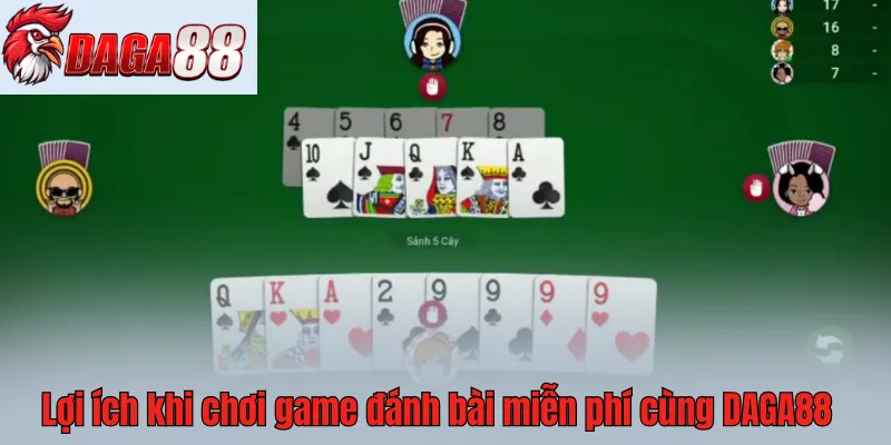 Chơi game đánh bài miễn phí đem lại nhiều lợi ích