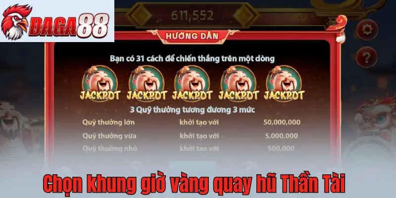 Chọn khung giờ vàng quay hũ Thần Tài