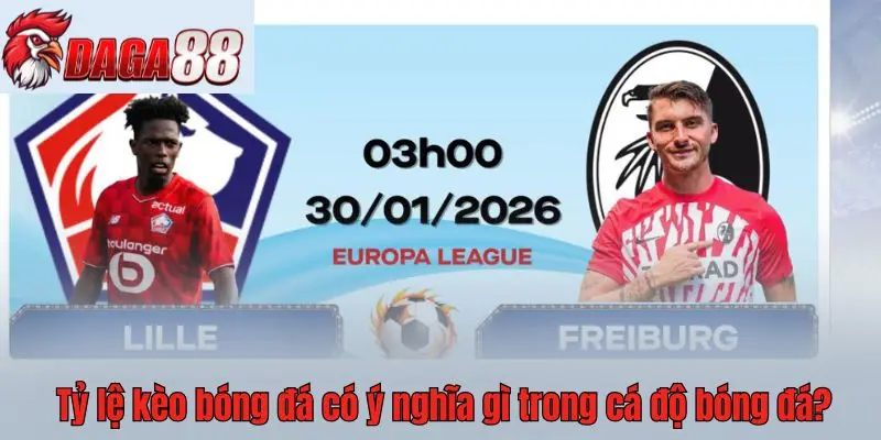 tỷ lệ kèo bóng đá